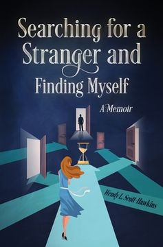portada Searching for a Stranger and Finding Myself: A Memoir (en Inglés)