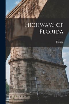 portada Highways of Florida (en Inglés)