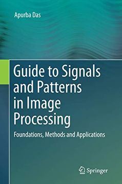 portada Guide to Signals and Patterns in Image Processing: Foundations, Methods and Applications