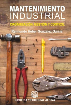 portada Mantenimiento Industrial: Organizacion, Control y Gestion (in Spanish)