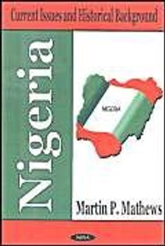 portada Nigeria: Current Issues and Historical Background