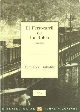 portada El Ferrocarril de la Robla (1894-1994),