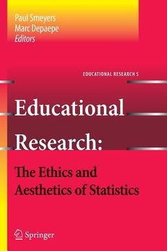 portada Educational Research - The Ethics and Aesthetics of Statistics (en Inglés)
