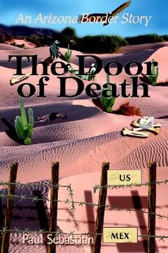 portada the door of death: an arizona border story (en Inglés)