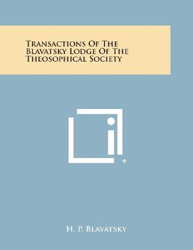 portada Transactions of the Blavatsky Lodge of the Theosophical Society