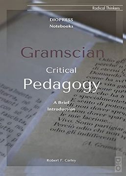 portada Gramscian Critical Pedagogy (1) (Radical Thinkers) (in English)