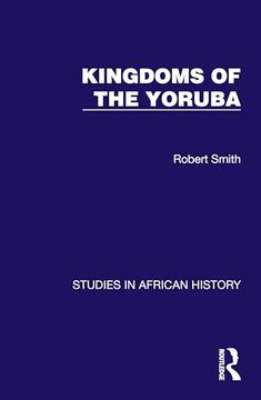 portada Kingdoms of the Yoruba (en Inglés)