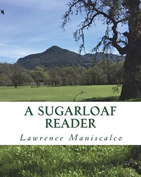 portada A Sugarloaf Reader: A Cultural History of Sugarloaf Ridge State Park (en Inglés)