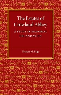 portada The Estates of Crowland Abbey (in English)