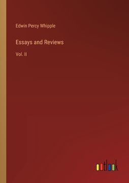 portada Essays and Reviews: Vol. II (in English)