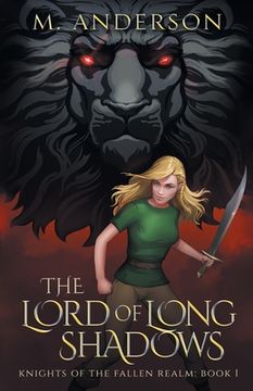 portada The Lord of Long Shadows: Knights of the Fallen Realm: Book 1 (en Inglés)