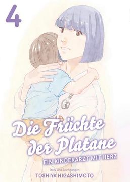 portada Die Früchte der Platane - ein Kinderarzt mit Herz 04 (en Alemán)