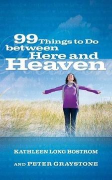 portada 99 Things to do Between Here and Heaven (en Inglés)