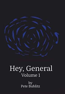portada Hey, General: Volume 1 (en Inglés)