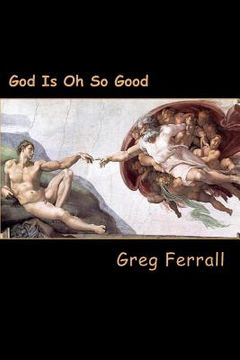 portada God Is Oh So Good (en Inglés)