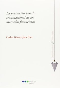 Protección Penal Transnacional De Los Mercados Financieros