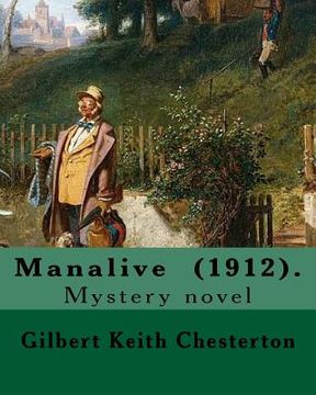 portada Manalive (1912). By Gilbert Keith Chesterton: Mystery novel (en Inglés)