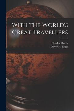 portada With the World's Great Travellers (en Inglés)