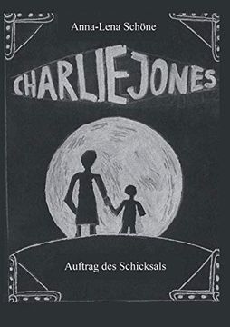 portada Charlie Jones: Auftrag des Schicksals (in German)