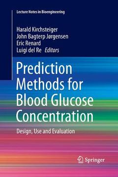 portada Prediction Methods for Blood Glucose Concentration: Design, Use and Evaluation (en Inglés)