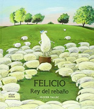 portada Felicio, rey del Rebaño (in Spanish)