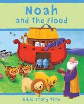 portada Noah and the Flood (Bible Story Time) (en Inglés)