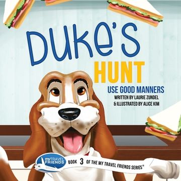 portada Duke's Hunt: Use Good Manners (my Travel Friends) (en Inglés)