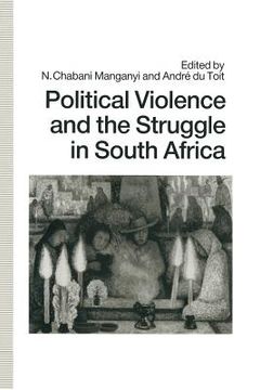 portada Political Violence and the Struggle in South Africa (en Inglés)
