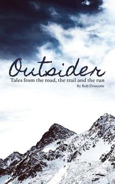 portada Outsider: Tales from the road, the trail and the run
