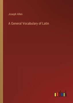 portada A General Vocabulary of Latin (en Inglés)