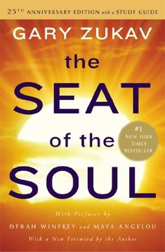 portada The Seat of the Soul: 25Th Anniversary Edition With a Study Guide (en Inglés)