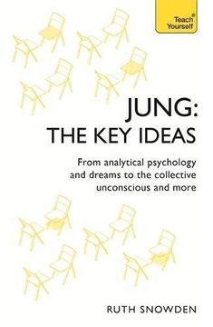 portada Jung - The Key Ideas: Teach Yourself: An introduction to Carl Jung’s pioneering work on analytical psychology, dreams, and the collective unconscious