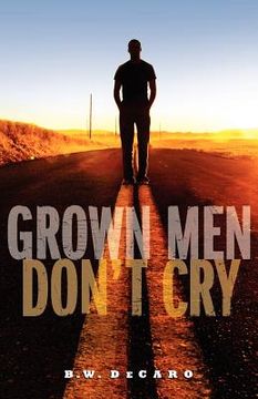 portada grown men don't cry (en Inglés)