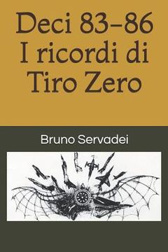 portada Deci 83-86: I Ricordi Di Tiro Zero (en Italiano)