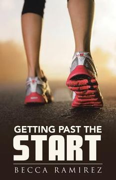 portada Getting Past the Start (en Inglés)