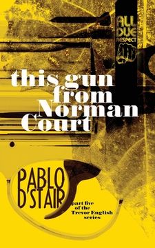 portada this gun from Norman Court (en Inglés)