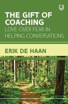 portada The Gift of Coaching: Love Over Fear in Helping Conversations 