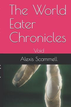 portada The World Eater Chronicles: Void (in English)