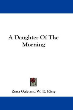 portada a daughter of the morning (en Inglés)