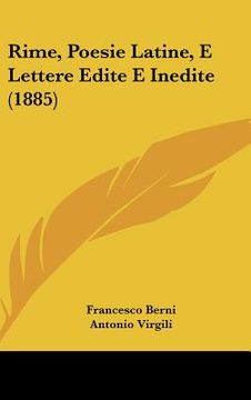 portada rime, poesie latine, e lettere edite e inedite (1885) (en Inglés)