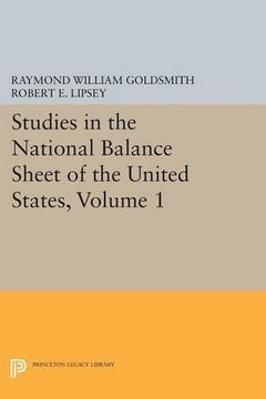 portada Studies in the National Balance Sheet of the United States, Volume 1 (National Bureau of Economic Research Publications) (in English)
