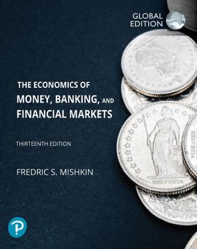portada The Economics of Money, Banking and Financial Markets Plus Pearson Mylab Economics With Pearson Etext, Global Edition