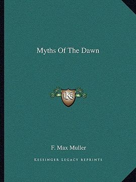 portada myths of the dawn (en Inglés)