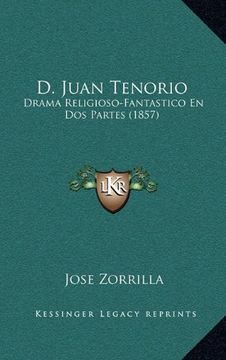 portada D. Juan Tenorio: Drama Religioso-Fantastico en dos Partes (1857)