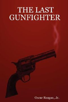 portada the last gunfighter (en Inglés)