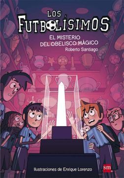 portada El Misterio del Obelisco Mágico (in Spanish)