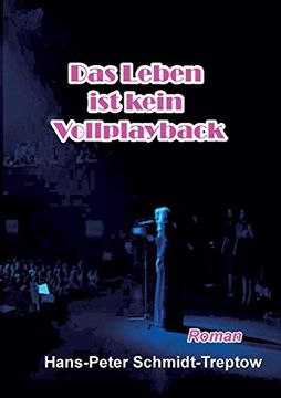 portada Das Leben ist Kein Vollplayback: Ein Star ist Auch nur ein Mensch (in German)
