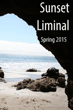 portada Sunset Liminal vol. 1: Spring 2015: Volume 1 (Sunset Liminal Magazine)