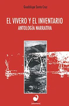 portada El Vivero y el Inventario: Antología Narrativa