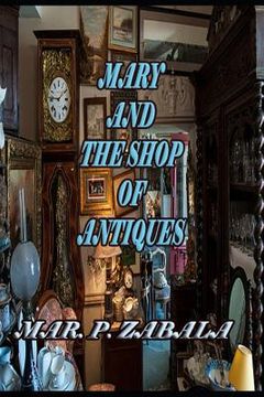 portada Mary and the shop of antiques (en Inglés)